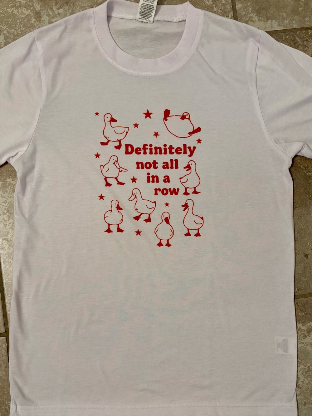 Definitely Not All In A Row Duck Graphic Tee- White Unisex Tee -Funny Duck Shirt